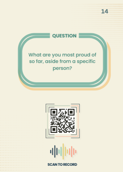Question 14 — What are you most proud of so far, aside from a specific person?